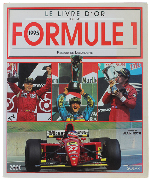 LE LIVRE D'OR DE LA FORMULE 1 - 1995.