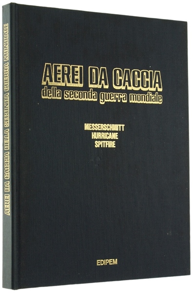 AEREI DA CACCIA DELLA SECONDA GUERRA MONDIALE : Messerschmitt - …