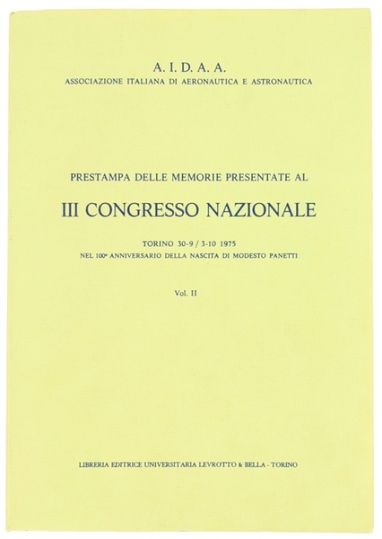 PRESTAMPA DELLE MEMORIE PRESENTATE AL III CONGRESSO NAZIONALE. Torino 30-9 …