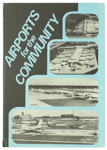 THE 6TH WORLD AIRPORTS CONFERENCE. AIRPORTS FOR THE COMMUNITY. Proceedings …