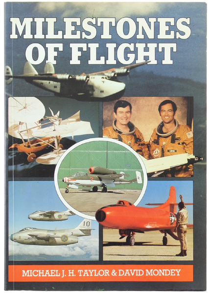 MILESTONES OF FLIGHT.