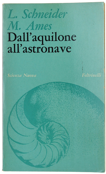 DALL'AQUILONE ALL'ASTRONAVE.
