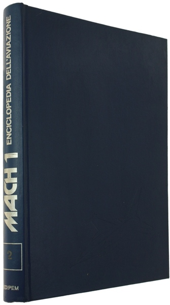 MACK 1 - ENCICLOPEDIA DELL'AVIAZIONE. Volume 2.
