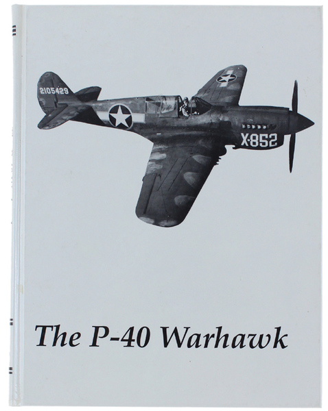 THE P-40 WARHAWK.