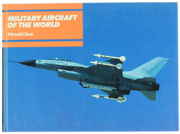 MILITARY AIRCRAFT OF THE WORLD.