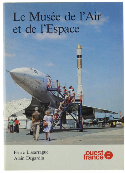 LE MUSEE DE L'AIR ET DE L'ESPACE.