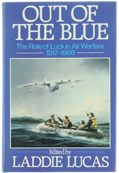 OUT OF THE BLUE. The Role of Luck in Air …