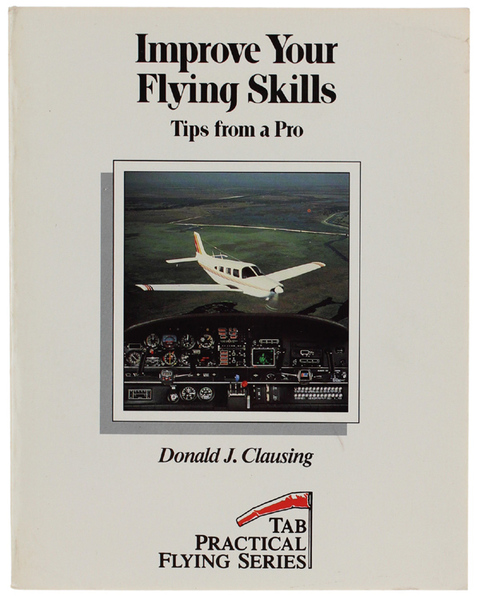 IMPROVE YOUR FLYING SKILLS : Tips from a Pro- Tab …