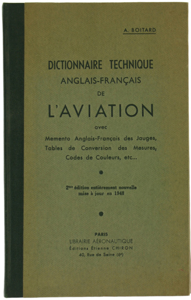 DICTIONNAIRE TECHNIQUE Anglais-Français DE L'AVIATION avec Memento Anglais-Français des Jauges, …