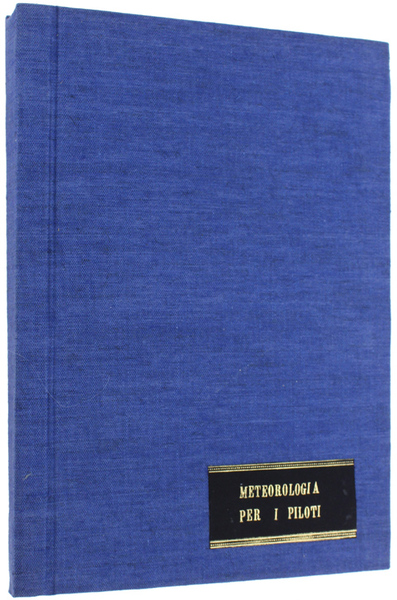 METEOROLOGIA PER I PILOTI.