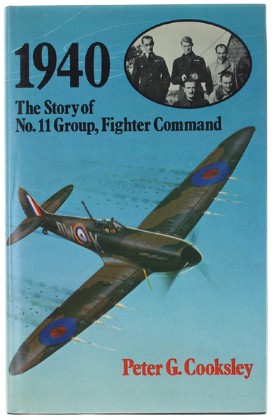 1940: THE STORY OF No. 11 GROUP, FIGHTER COMMAND.