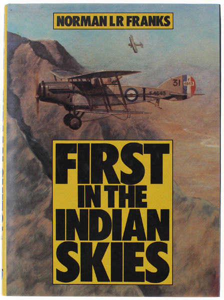 FIRST IN THE INDIAN SKIES.