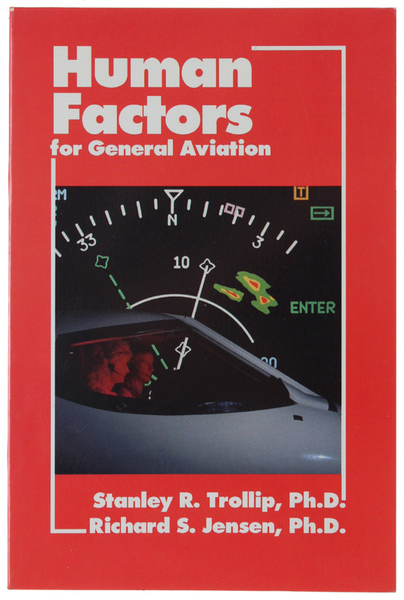 HUMAN FACTORS FOR GENERAL AVIATION.