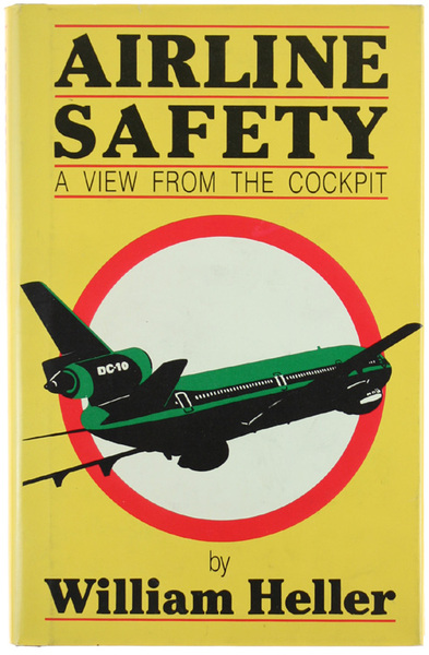 AIRLINE SAFETY. A view from the cockpit.