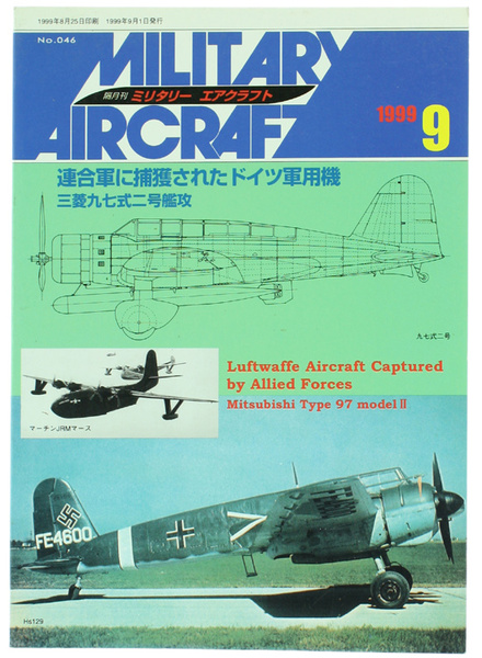 MILITARY AIRCRAFT No. 9 / 1999 : LUFTWAFFE AIRCRAFT CAPTURED …