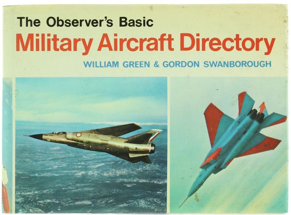 THE OBSERVER'S BASIC MILITARY AIRCRAFT DIRECTORY.