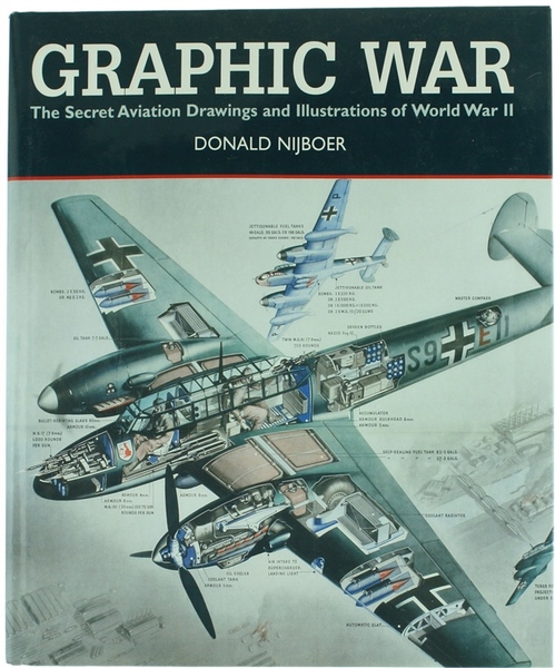 GRAPHIC WAR. The Secret Aviation Drawings of World War 2.