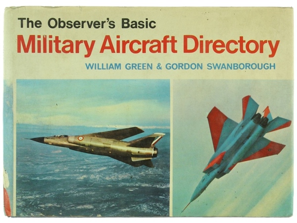 THE OBSERVER'S BASIC MILITARY AIRCRAFT DIRECTORY - 1975.