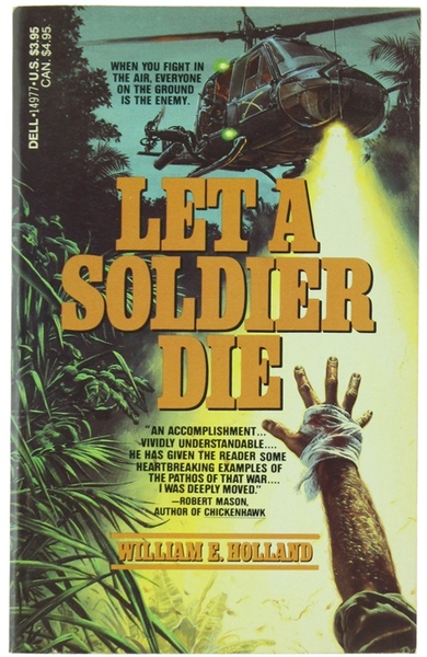LET A SOLDIER DIE.