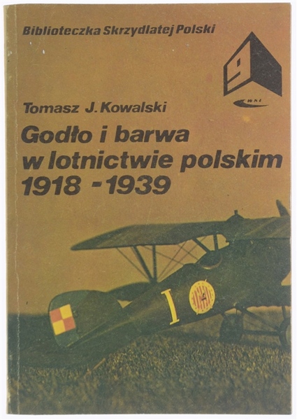 GODLO I BARWA W LOTNICTWIE POLSKIM 1918-1939.