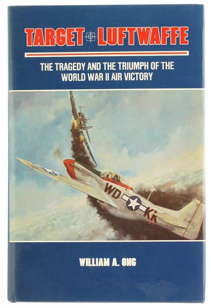 TARGET LUFTWAFFE. The Tragedy and The Triumph of The World …