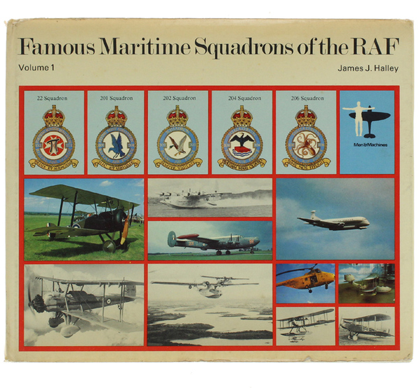 FAMOUS MARITIME SQUADRONS OF THE RAF. Volume 1.