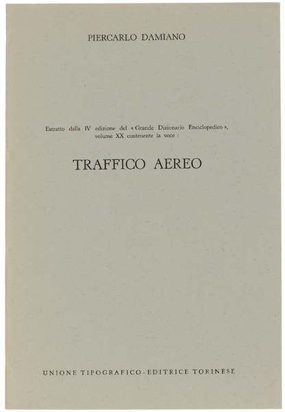 TRAFFICO AEREO. Estratto dalla IV edizione del "Grande Dizionario Enciclopedico", …