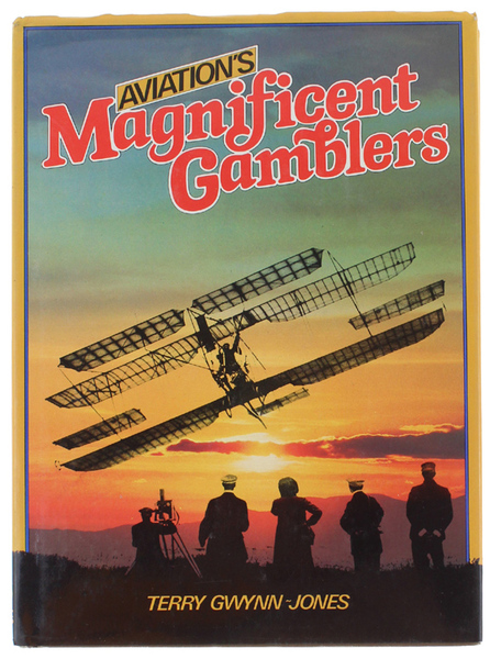 AVIATION'S MAGNIFICENT GAMBLERS.