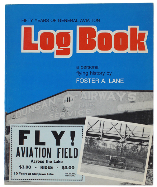 LOG BOOK. FIFTY YEARS OF GENERAL AVIATION. A personal flying …