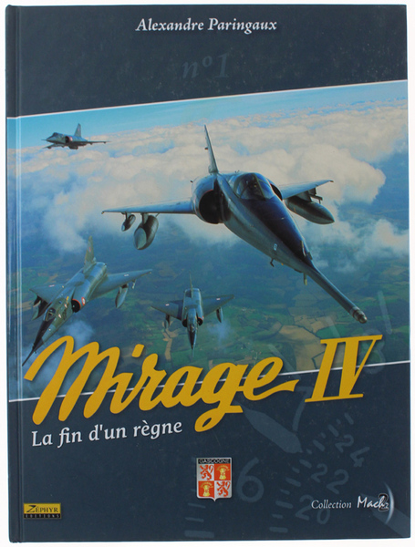 MIRAGE IV - La fin d'un règne.