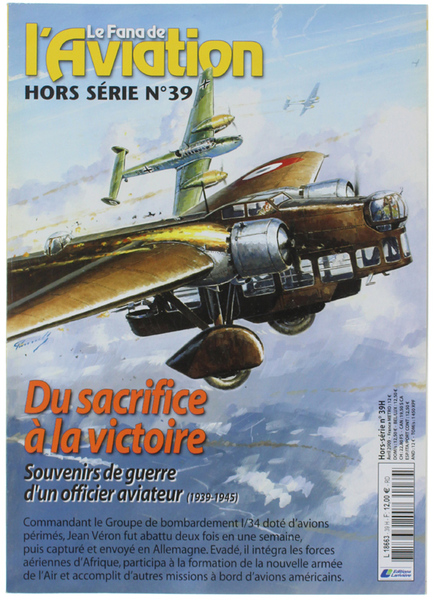LE FANA DE L'AVIATION, Hors-série N.39. Avril 2009 - DU …