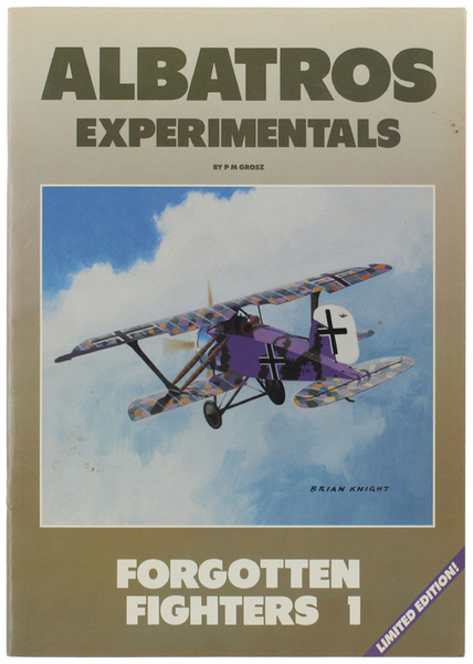 ALBATROS EXPERIMENTALS. Forgotten Fighters 1.