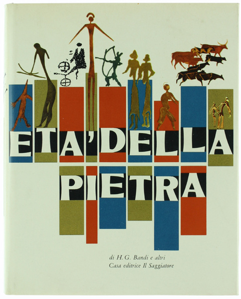 ETA' DELLA PIETRA [ottimo, con sovraccoperta e astuccio]
