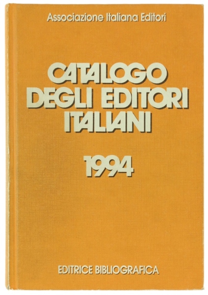 CATALOGO DEGLI EDITORI ITALIANI 1994.