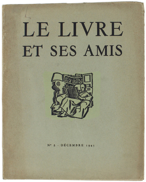 LE LIVRE ET SES AMIS. N° 2 - Décembre 1945.