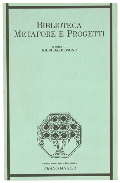 BIBLIOTECA: METAFORE E PROGETTI.