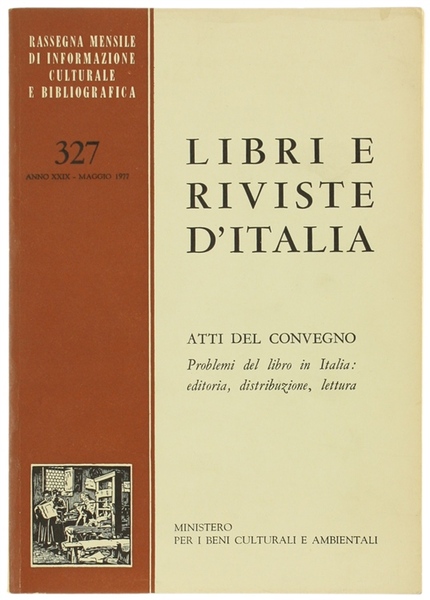 PROBLEMI DEL LIBRO IN ITALIA: EDITORIA, DISTRIBUZIONE, LETTURA - ATTI …