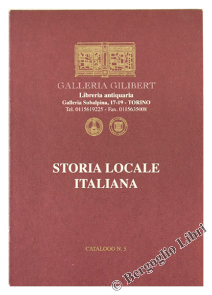 STORIA LOCALE ITALIANA. Catalogo N.5.