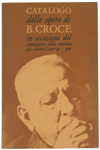 CATALOGO DELLE OPERE DI B.CROCE in occasione del centenario della …