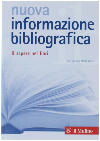 NUOVA INFORMAZIONE BIBLIOGRAFICA. N. 1 - Gennaio-Marzo 2018.