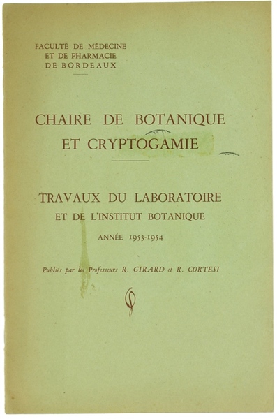 CHAIRE DE BOTANIQUE ET CRYPTOGAMIE. Travaux du Laboratoire et de …