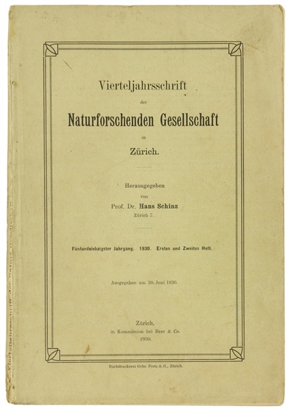 VIERTELJAHRSSCHRIFT DER NATURFORSCHENDEN GESELLSCHAFT IN ZÜRICH. 57° jahrgang - 1930. …