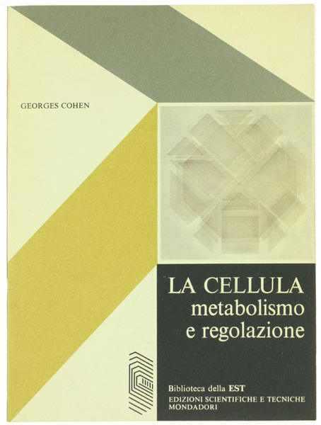 LA CELLULA. Metabolismo e regolazione.