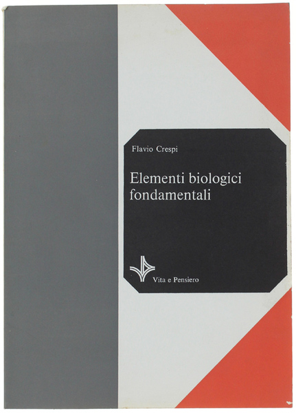 ELEMENTI BIOLOGICI FONDAMENTALI.
