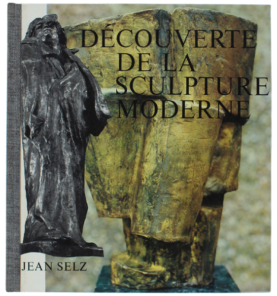 DECOUVERTE DE LA SCULPTURE MODERNE.