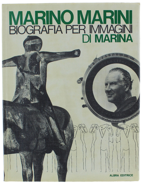 MARINO MARINI. Biografia per immagini.