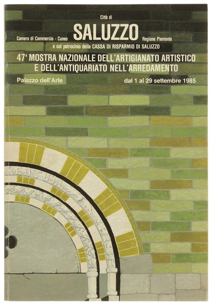 47ª MOSTRA NAZIONALE DELL'ARTIGIANATO ARTISTICO E DELL'ANTIQUARIATO. Palazzo dell'Arte dal …