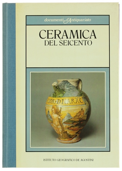 CERAMICA DEL SEICENTO.