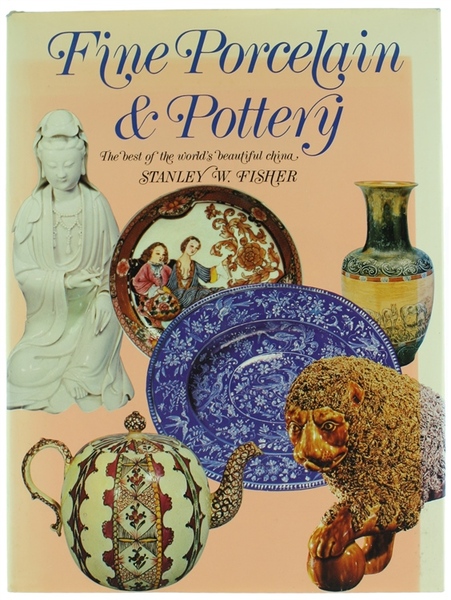 FINE PORCELAIN & POTTERY. The best of the World's beautiful …