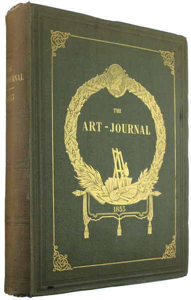 THE ART JOURNAL - New Series Volume V - 1853 …